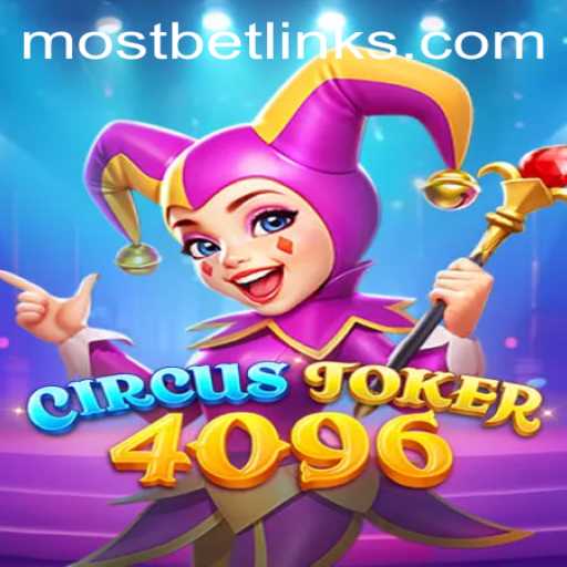 Explore the Thrills of CircusJoker4096: A Dive into the Popular Game Featured on Mostbet