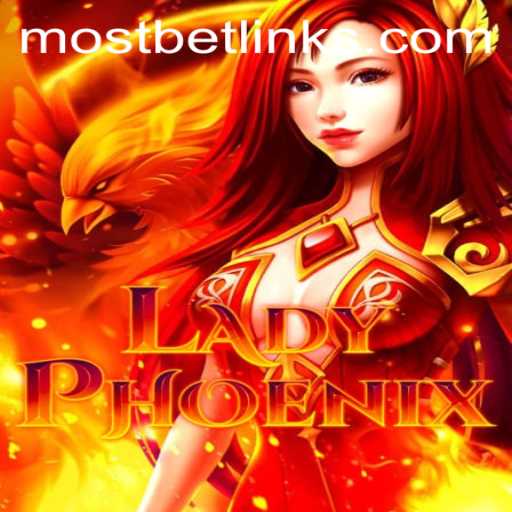 Exploring LadyPhoenix: A Captivating Game at Mostbet