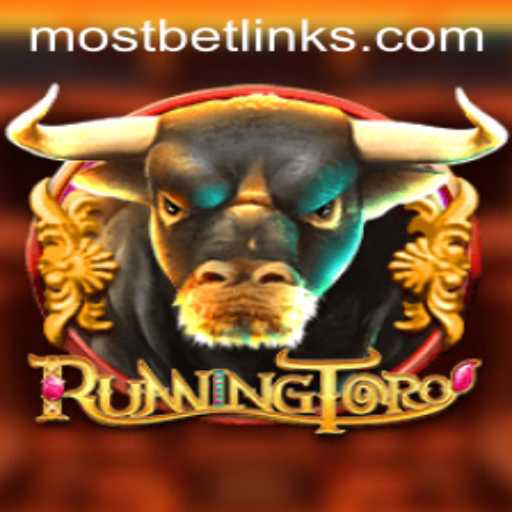Explore the Excitement of RunningToro: A Thrilling Adventure in the World of Mostbet